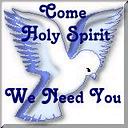 Come, Holy Spirit, we need you
